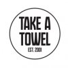 TAKE A TOWEL